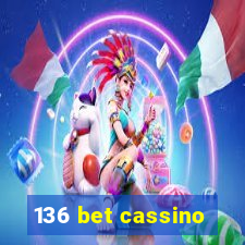 136 bet cassino